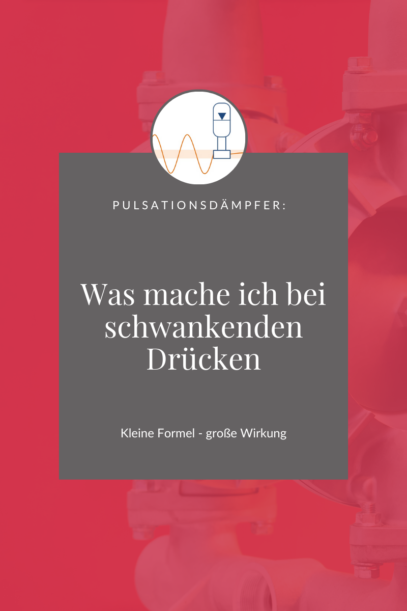 Pulsatioonsdämpfer für schwankende Drücke